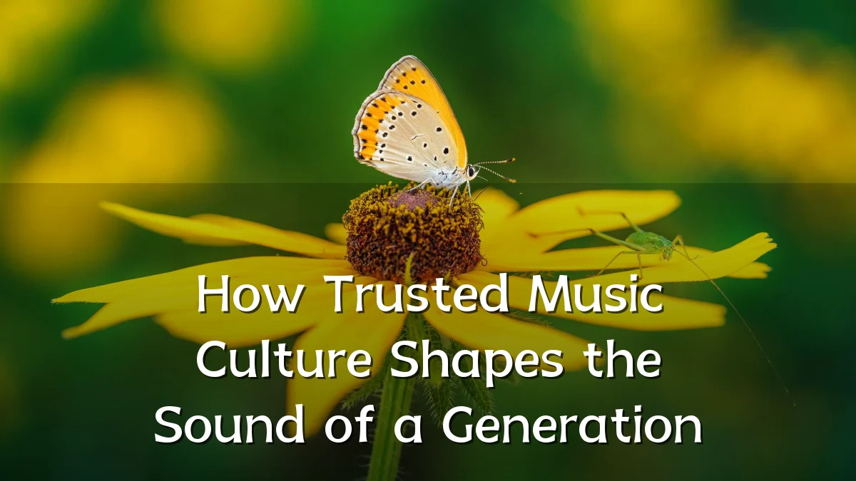 How Trusted Music Culture Shapes the Sound of a Generation