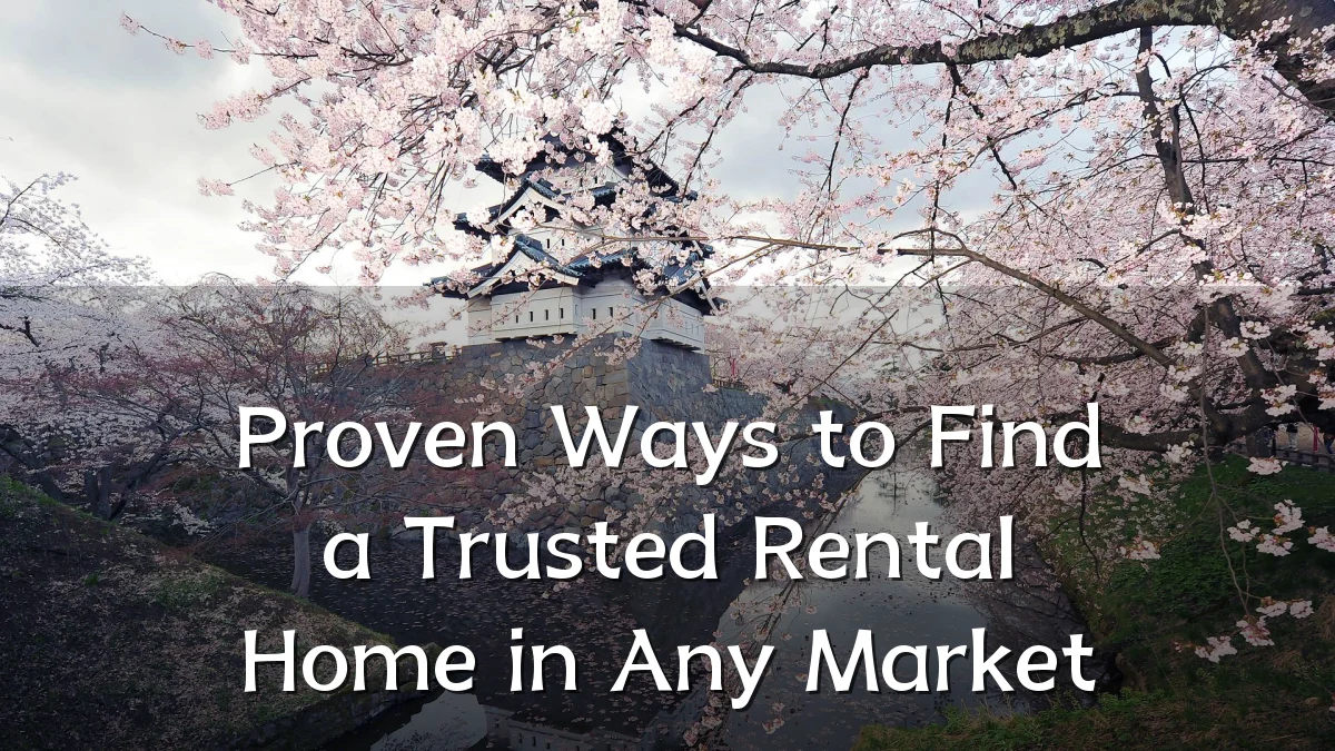Proven Ways to Find a Trusted Rental Home in Any Market